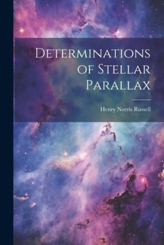 Libro Determinations of Stellar Parallax Henry Norris Russell