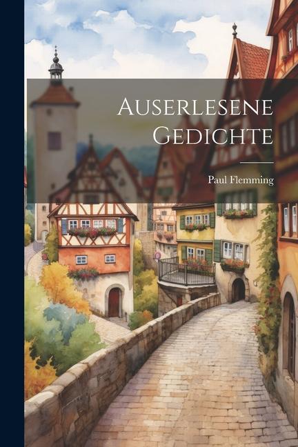 Book Auserlesene Gedichte Paul Flemming