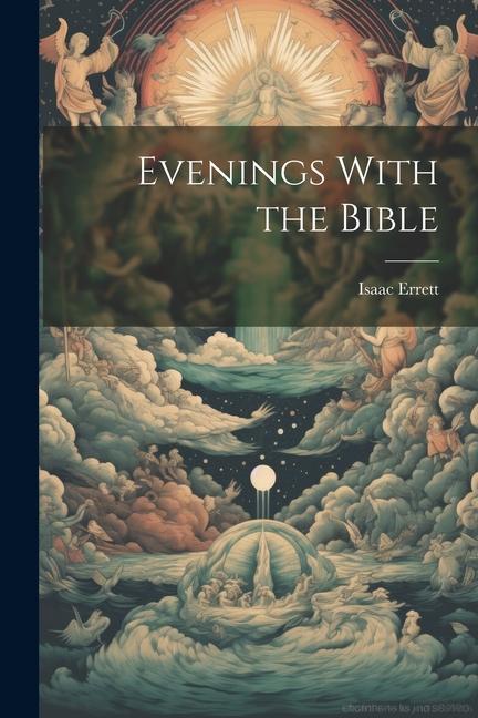 Buch Evenings With the Bible Isaac Errett