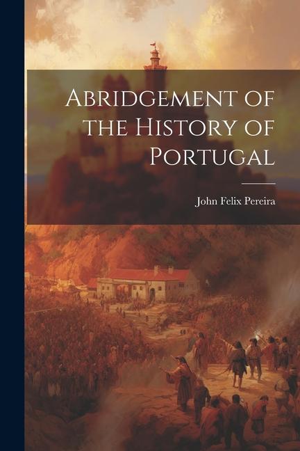 Kniha Abridgement of the History of Portugal 