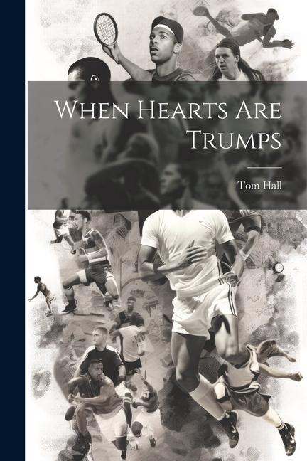 Boek When Hearts are Trumps Tom Hall