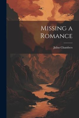Knjiga Missing a Romance Julius Chambers