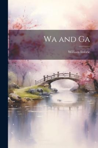 Libro Wa and Ga Imbrie William