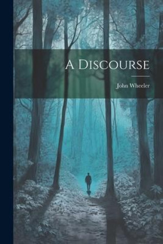 Knjiga A Discourse Wheeler John.