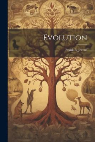 Knjiga Evolution Frank B. Jevons