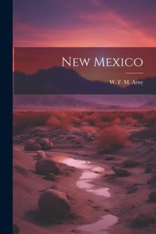 Knjiga New Mexico W. F. M. Arny