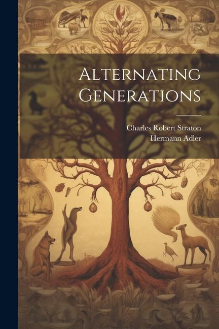 Knjiga Alternating Generations Charles Robert Straton