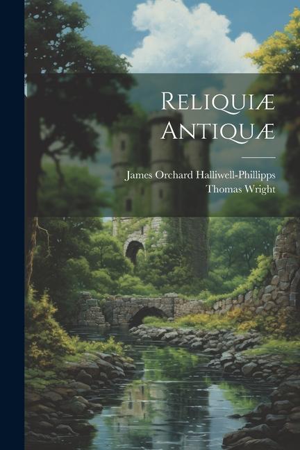 Knjiga Reliqui? Antiqu? Thomas Wright