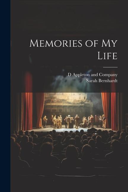 Buch Memories of My Life D Appleton and Company