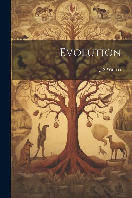 Knjiga Evolution J S Watson