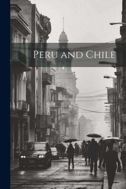 Książka Peru and Chile 