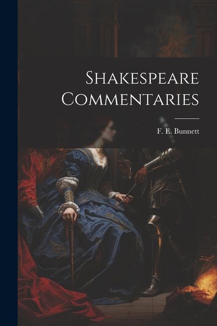 Knjiga Shakespeare Commentaries F. E. Bunnett