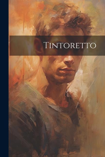 Könyv Tintoretto 