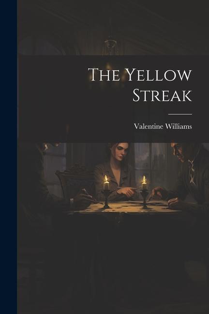 Knjiga The Yellow Streak Valentine Williams