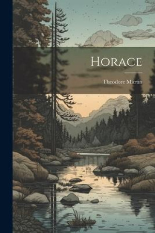 Knjiga Horace Theodore Martin