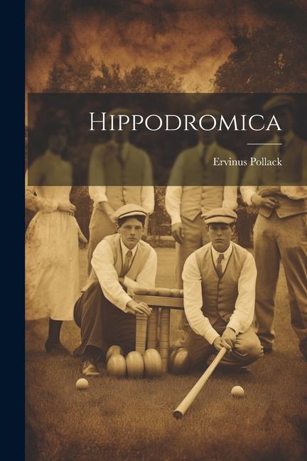 Knjiga Hippodromica Ervinus Pollack