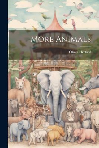 Knjiga More Animals Oliver Herford
