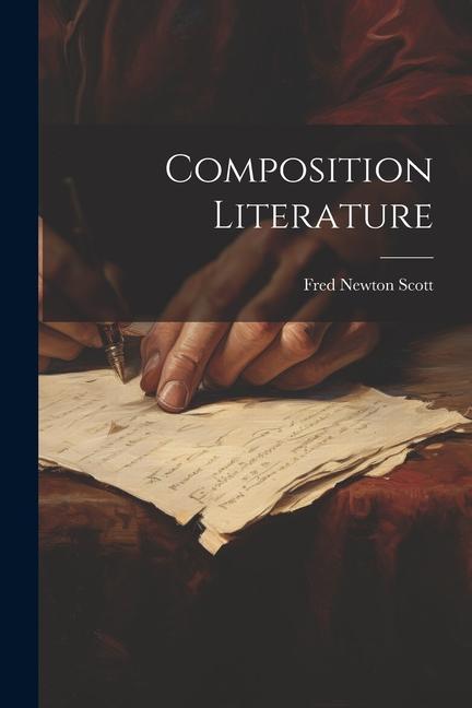 Knjiga Composition Literature Fred Newton Scott