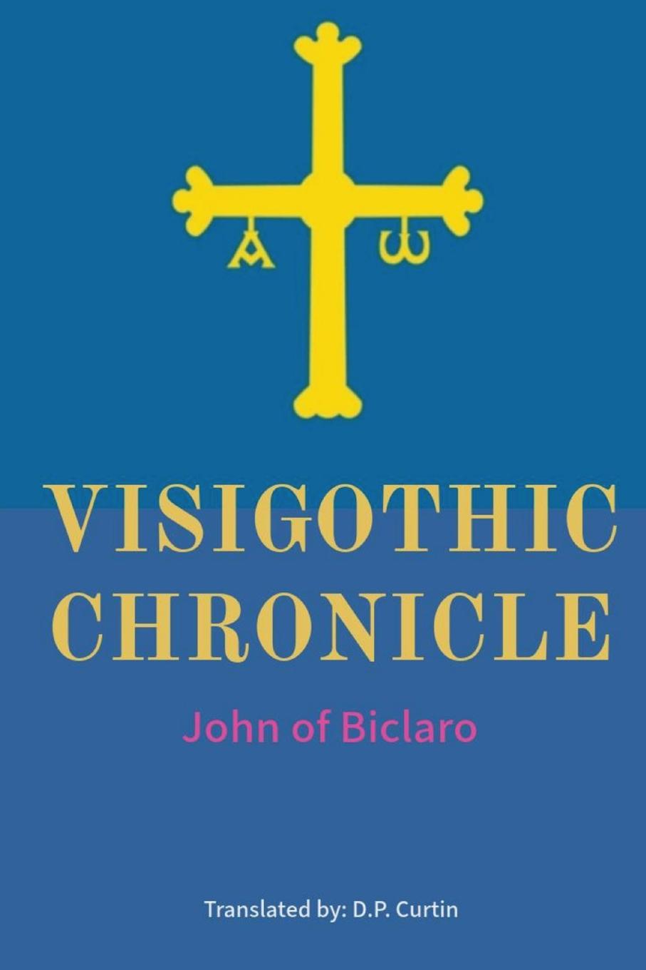 Knjiga Visigothic Chronicle John of Biclaro