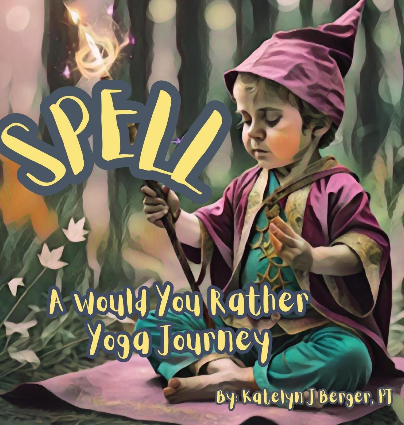Knjiga SPELL PT Katelyn Berger