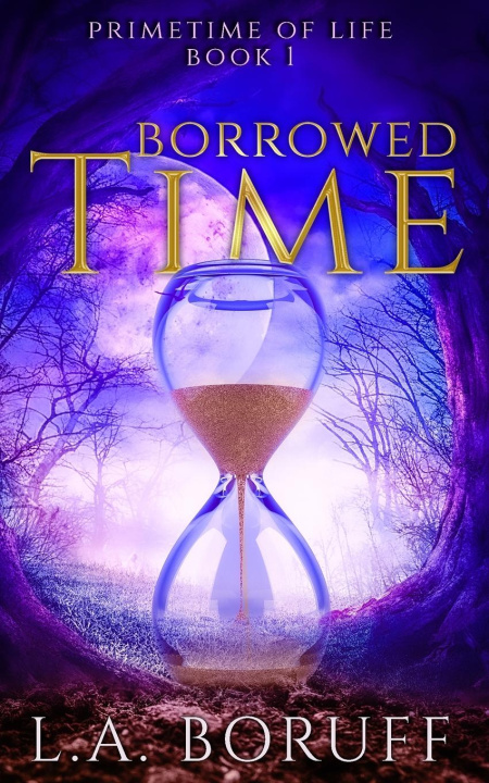 Knjiga Borrowed Time L.A. Boruff