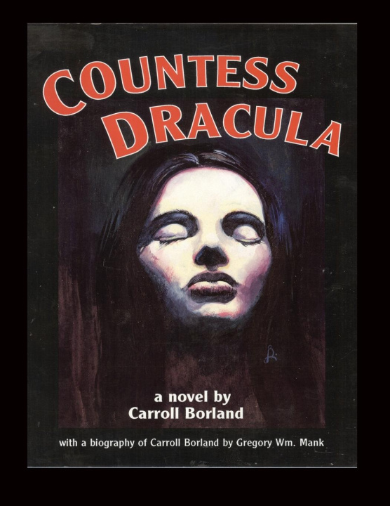 Kniha Countess Dracula Carroll Borland