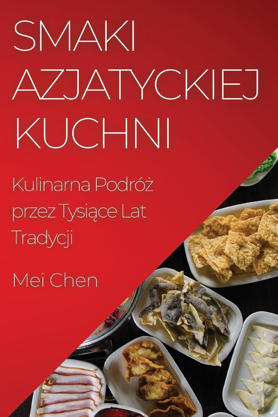 Kniha Smaki Azjatyckiej Kuchni 