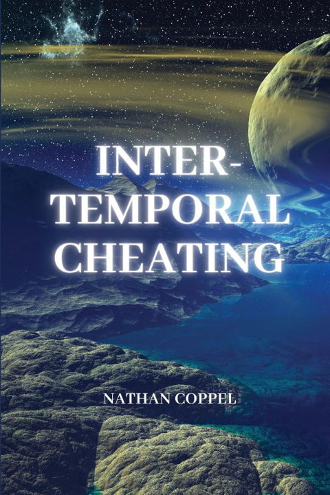 Knjiga Inter-Temporal Cheating Nathan Coppel