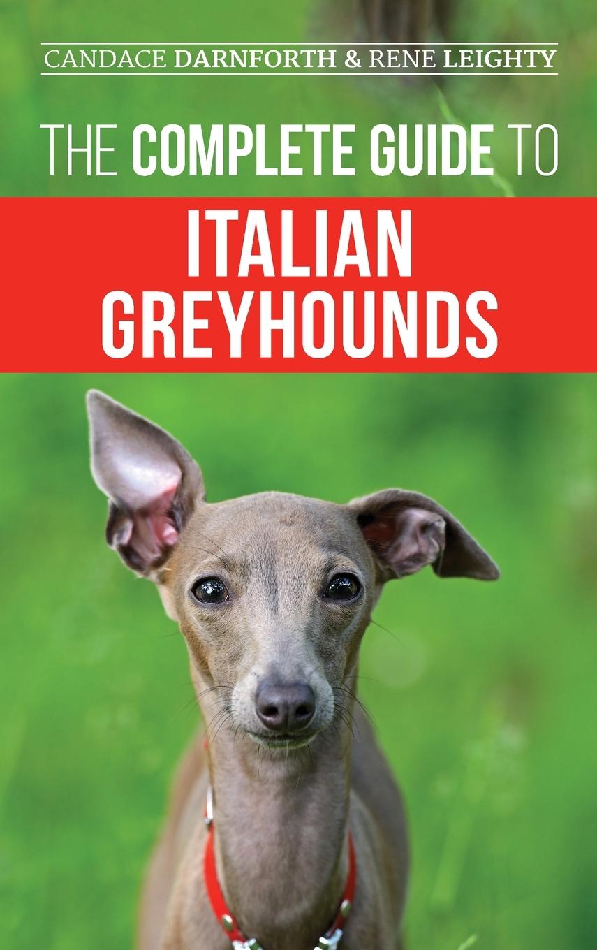 Book The Complete Guide to Italian Greyhounds Candace Darnforth