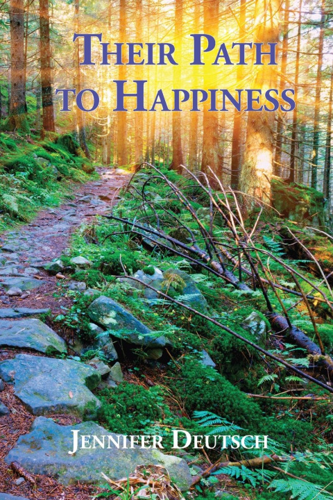 Knjiga Their Path to Happiness Jennifer Deutsch