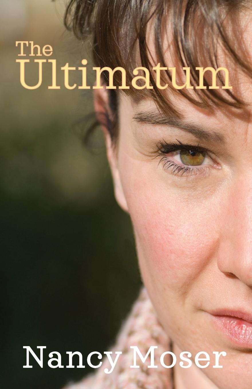 Buch The Ultimatum Nancy Moser