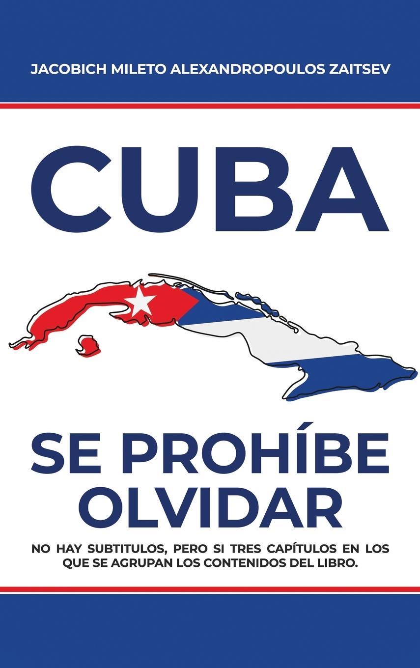 Knjiga CUBA Jacobich Mileto Alexandropoulos Zaitsev