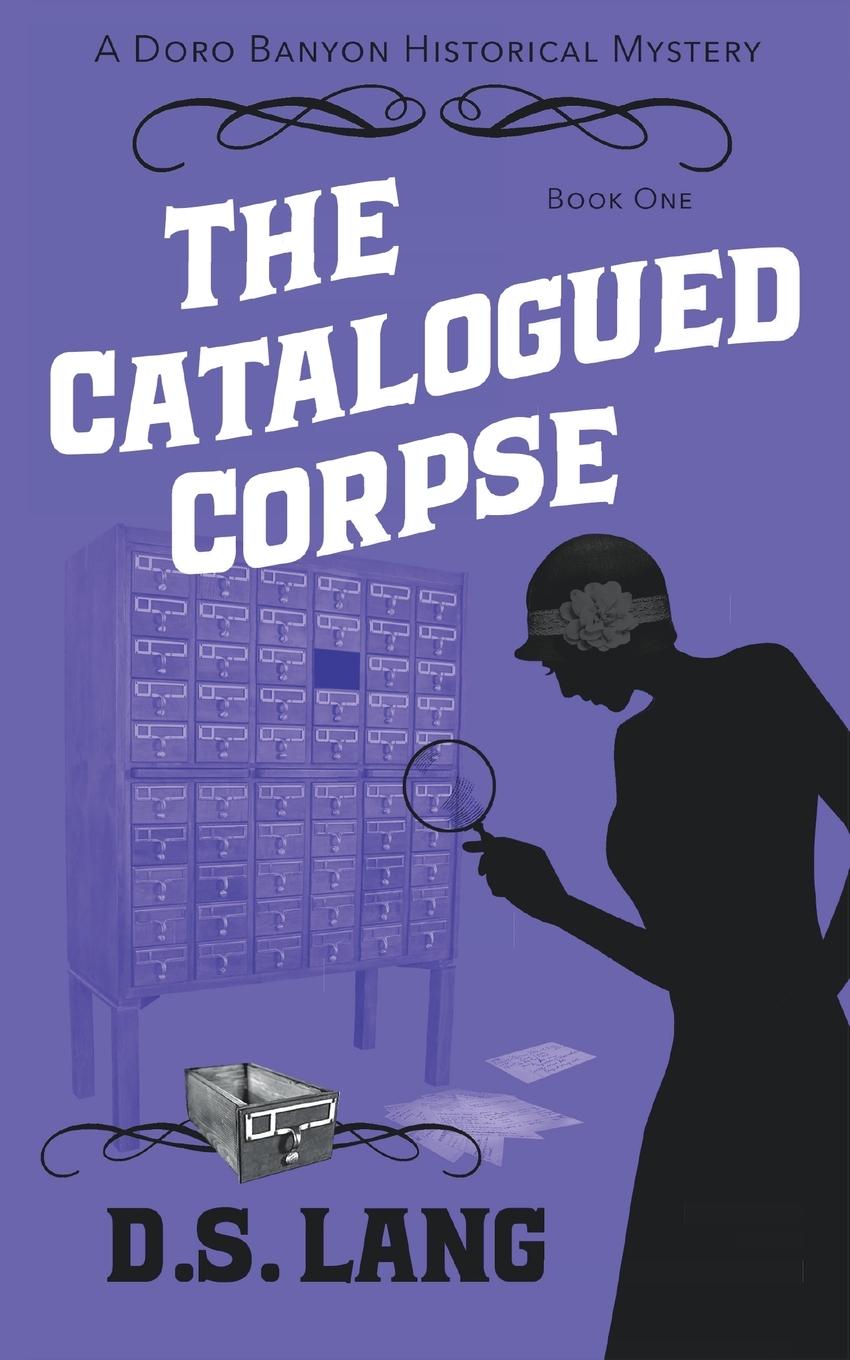 Knjiga The Catalogued Corpse D.S. Lang