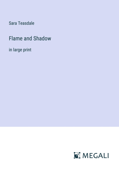 Könyv Flame and Shadow 