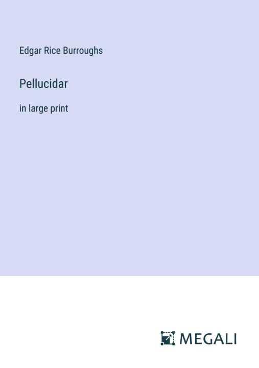 Knjiga Pellucidar Edgar Rice Burroughs