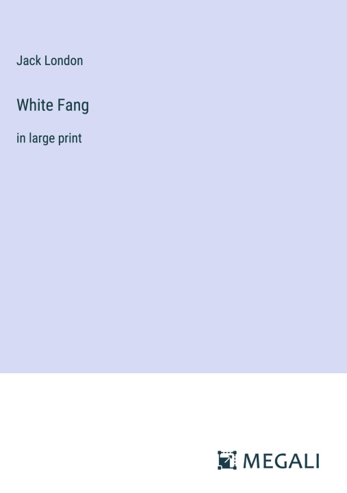 Knjiga White Fang Jack London