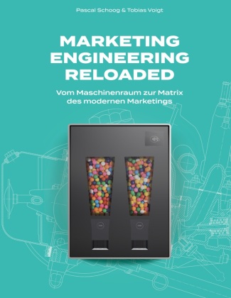 Книга Marketing Engineering Reloaded Tobias Voigt
