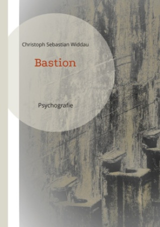 Knjiga Bastion Christoph Sebastian Widdau