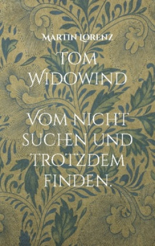 Knjiga Tom Widowind Martin Lorenz