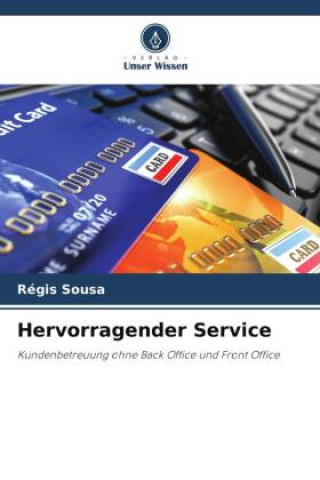 Knjiga Hervorragender Service Régis Sousa