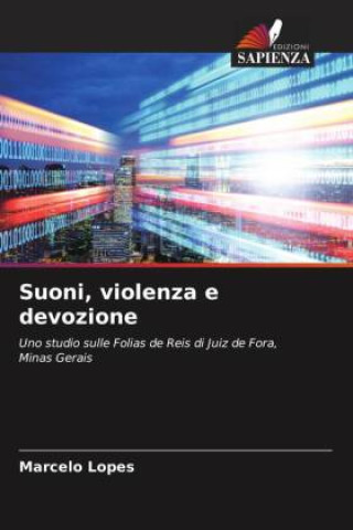 Knjiga Suoni, violenza e devozione Marcelo Lopes