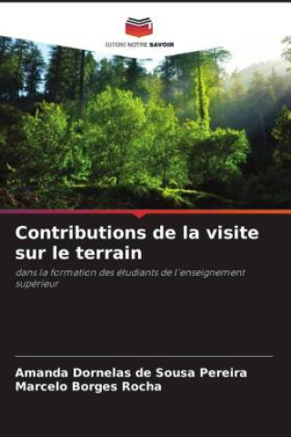 Knjiga Contributions de la visite sur le terrain Marcelo Borges Rocha