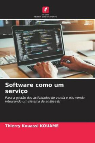 Knjiga Software como um serviço Thierry Kouassi Kouame