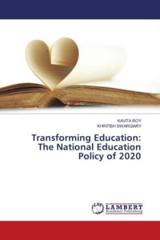 Kniha Transforming Education: The National Education Policy of 2020 Khritish Swargiary