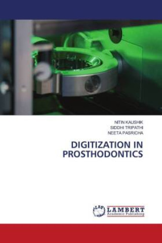 Książka DIGITIZATION IN PROSTHODONTICS Siddhi Tripathi