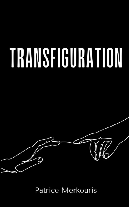 Knjiga Transfiguration Patrice Merkouris