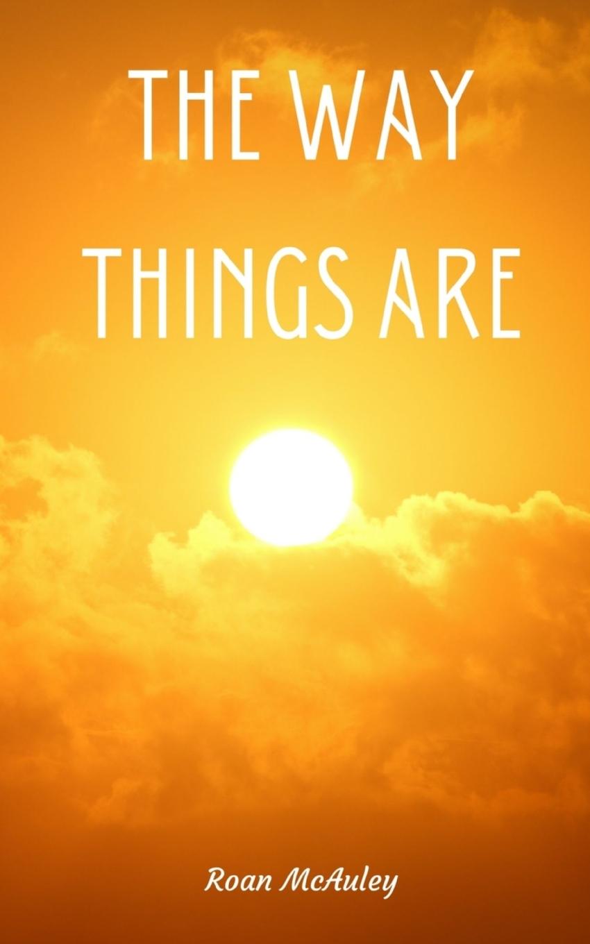 Knjiga The Way Things Are Roan McAuley