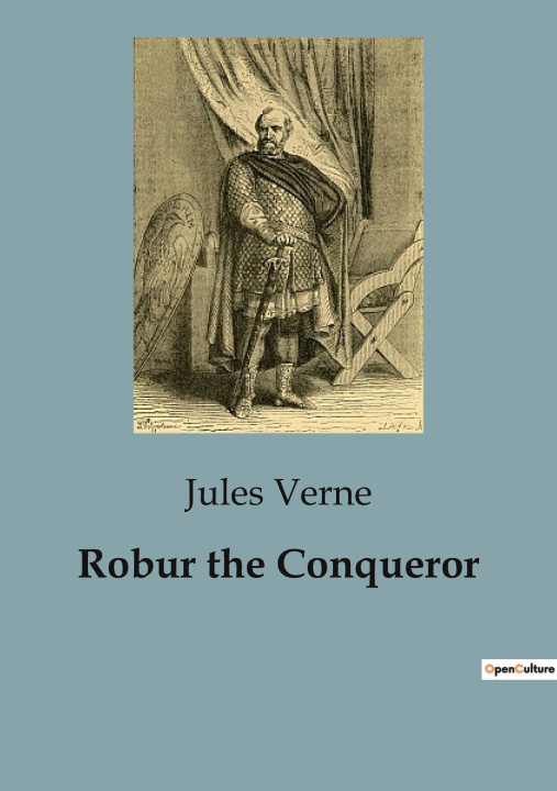 Knjiga Robur the Conqueror Verne