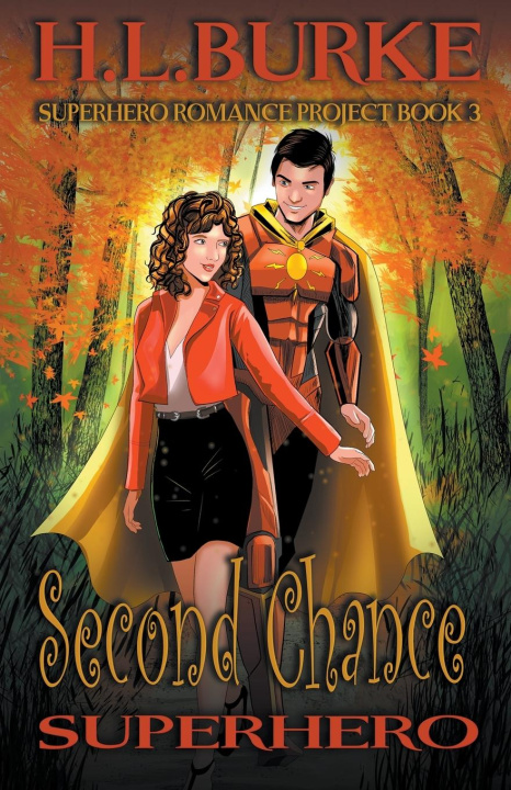 Kniha Second Chance Superhero H. L. Burke