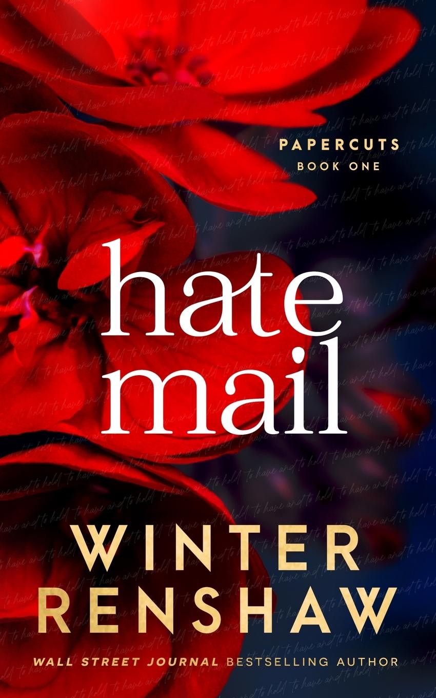 Kniha Hate Mail - An Arranged Marriage Romance (Paper Cuts #1) 